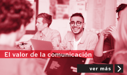 El valor de la comunicación